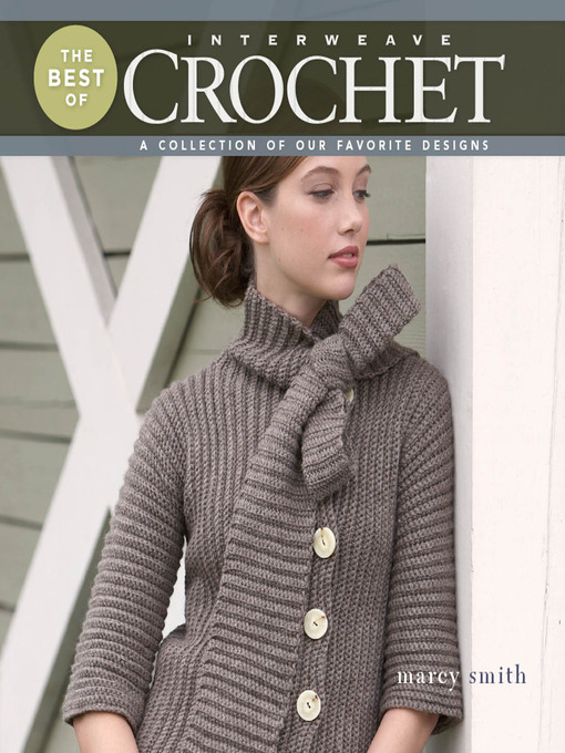 Title details for Best of Interweave Crochet by Marcy Smith - Wait list